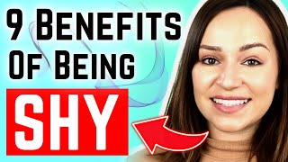 Why Being Shy is Awesome  The Benefits of Being Shy Backed By Science [upl. by Azpurua]