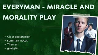 EVERYMAN  MIRACLE AND Morality play Tamil summary English literature 💓 [upl. by Erdnassak]