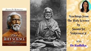 12 Teachings from quotThe Holy Sciencequot by Swami Sri Yukteswar ji [upl. by Eiramnna]