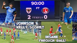 AFC WIMBLEDON V CHARLTON ATHLETIC CRAZY SOLIHULL LINK UP JOHNSON amp KELLY SCORE [upl. by Boulanger]