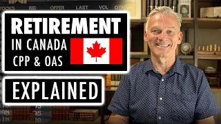 EVERYTHING You Need To Know About Government Pensions  CPP OAS GIS  Retirement In Canada [upl. by Jeraldine]