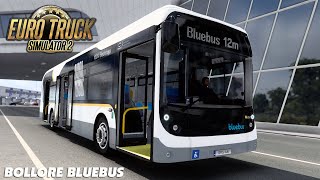 Euro Truck Simulator 2  Bolloré Bluebus SE v10140  ETS2 Mods 140 [upl. by Kester]