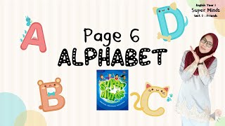 Page 6  Unit 0  Friends Super Minds Year 1 Alphabet [upl. by Itnava908]