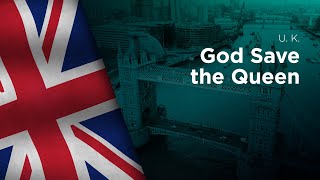 National Anthem of the United Kingdom UK  God Save the Queen [upl. by Joh]