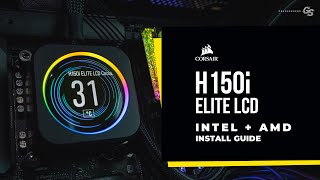 HOW TO Install Corsair H150i Elite LCD on AMD and Intel [upl. by Anivram8]