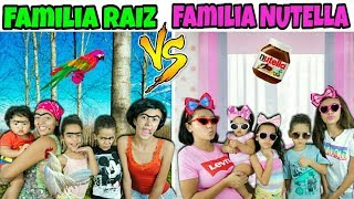 FAMÍLIA RAIZ VS FAMÍLIA NUTELLA  Jéssica Viana [upl. by Shanley]