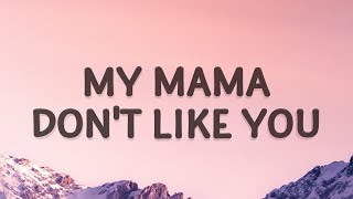 Justin Bieber  My mama dont like you Love Yourself Lyrics [upl. by Aerdnaxela]