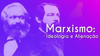 Marxismo Ideologia e Alienação  Brasil Escola [upl. by Icrad]