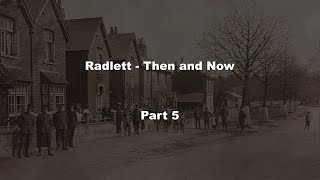 Radlett  Then and Now Part 5 [upl. by Ardnuas]