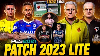 PATCH 2023 LITE VERSÃO LEVE PARA PES 2021 NO PC 100 ATUALIZADO ELENCOS UNIFORMES FACES CHUTEIRAS [upl. by Tani103]