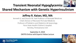 Transient Neonatal Hypoglycemia  Dr Kaiser  Online with Experts [upl. by Dorman]