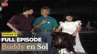 Buddy en Sol Full Episode 32  Eric Quizon Redford White Ces Quesada Ana Roces Meryll Soriano [upl. by Eslud]