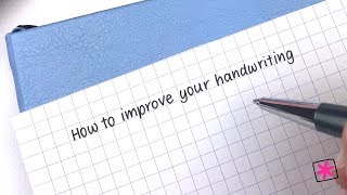 How to Improve Your Handwriting [upl. by Krigsman840]