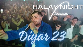 DIYAR 23  HALAY NIGHT VIENNA Vol6 [upl. by Amis]