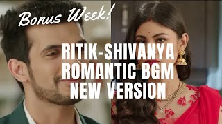 Ritik  Shivanya Romantic BGM New Version  Naagin [upl. by Rosita151]