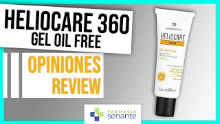 HELIOCARE 360 Gel Oil Free Protector Solar para Piel Grasa 😎 FARMACIA SENANTE [upl. by Packton]