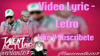 El Tachi Ft Dubosky  Talento de Actuar Video Lyrics  Letra [upl. by Minette]