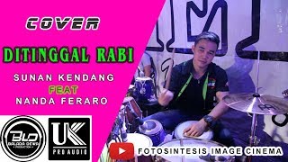 NANDA FERARO  DITINGGAL RABI COVER SUNAN KENDANG [upl. by Ransom116]