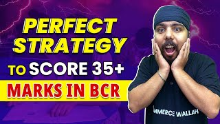 Ultra Pro Strategy to Score 35 Marks in BCR  CA FOUNDATION 🔥 [upl. by Attennod]