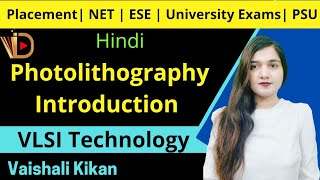 Photolithography Introduction  Photolithography  VLSI Technology [upl. by Mahgirb]