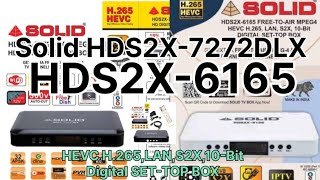 Solid HDS2X7272DLX  HDS2X6165  HEVC H265LANS2X10Bit  Digital SETTOP BOX  25Jun 2024 [upl. by Attekal]