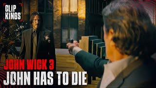 quotJohn Wick Has To Diequot  John Wick Chapter 3 Parabellum [upl. by Ahsemak793]