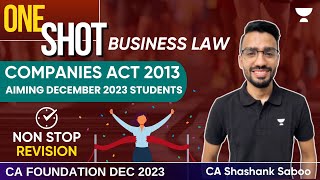 Companies Act 2013  One Shot  Aiming December 2023 Students  Shashank Saboo [upl. by Nnybor]