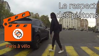 LE RESPECT DES PIÉTONS 🚶🚶‍♀️🚷Paris à vélo [upl. by Narra106]