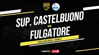 Supergiovane Castelbuono  Fulgatore LIVE  Eccellenza Sicilia  Diretta Calcio [upl. by Leahcim]