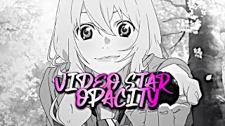 VIDEO STAR  OPACITY TUTORIAL [upl. by Eenttirb422]