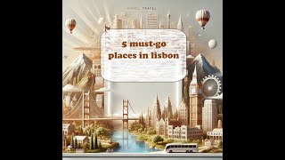 5 must go places in lisbon [upl. by Luna]