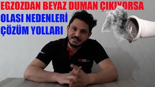 Egzozdan Beyaz Duman Neden Çıkar Sabahları Motor Soğukken İlk Çalıştırmada ve Gaz Verince [upl. by Eiffub]