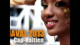 DEKALE SENTI Wdance KANAVAL 2013 CAP HAITIEN by KOOL OFF [upl. by Ornas306]