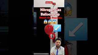 Nitrogen Gas Balloon Pop🎈 balloon science funny experiment physics trending duet shorts yt [upl. by Essenaj808]