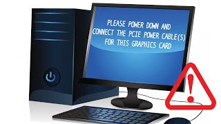 How to FIX  Как исправить ошибку  Please Power Down AND Connect the PCIe Power Cable for Graphics [upl. by Llewon]