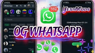 OG WHATSAPP ACTUALIZADO VERSIÓN 2104 YesiiMods [upl. by Sandon]