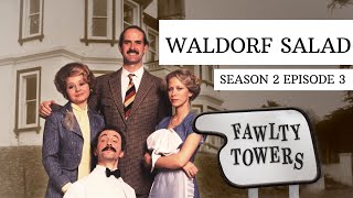 Waldorf Salad  Fawlty Towers Season2 Episode 36 [upl. by Elyod]