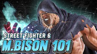 M Bison 101  Strategy Combos Overview and Advanced Tips  Street Fighter 6 Guide [upl. by Novets]