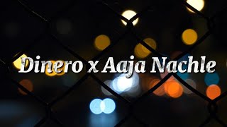 Dinero x Aaja Nachle  Tiktok Remix  Trinidad Cardona x Sunidhi Chauhan  Tiktok Mashup Lyrics [upl. by Mariska287]