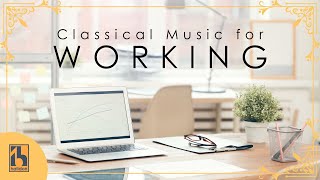 Classical Music for Working  Chopin Debussy Beethoven [upl. by Leviralc]