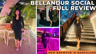 Bellandur Social  New BrewPub in Bangalore  Full Review  Diksha Gupta Vlogs  Social  Bellandur [upl. by Asiul518]