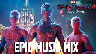 SPIDERMAN No Way Home Theme  Tobey x Andrew x Tom Mashup  1 HOUR MIX fanmade [upl. by Ott]