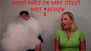 JUICE REVIEW quotNightmare On Vape Street quot Part 2 [upl. by Esimorp610]