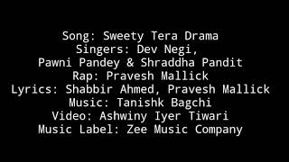 Sweety tera drama lyrics [upl. by Itnava]