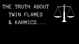 Twin Flames amp Karmic Relationships Why twin flames attract karmic partners  cycles [upl. by Longley]