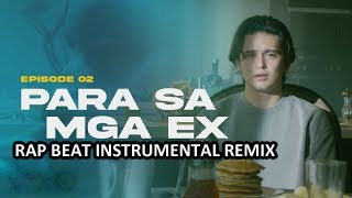 FREE Para Sa Mga Ex  Tagalog Sample Emotional Love Rap Beat Instrumental With Hook [upl. by Mohr570]