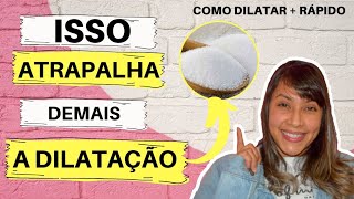 COMO DILATAR MAIS RÁPIDO  Evite o que mais atrapalha a dilatação  Mamãe Conversadeira [upl. by Sonja250]