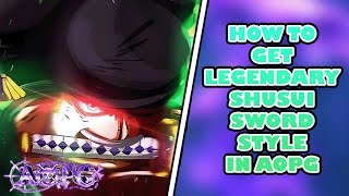 AOPG How To Get New Shusui Samurai Sword Style FULL SHUSUI UPDATE [upl. by Christi]