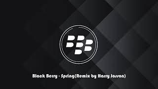 Black Berry  Spirit RingtoneRemix by Harry Josson [upl. by Irma6]