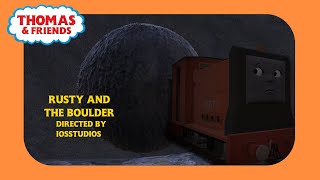 Rusty and the Boulder Trainz Adaptation [upl. by Einattirb]